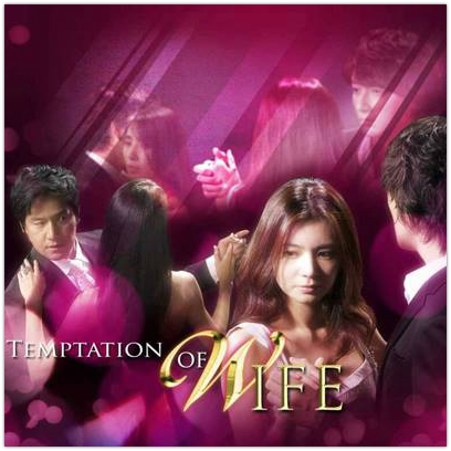 Temptation of Wife - GMA Asianovelas: The Heart of Asia